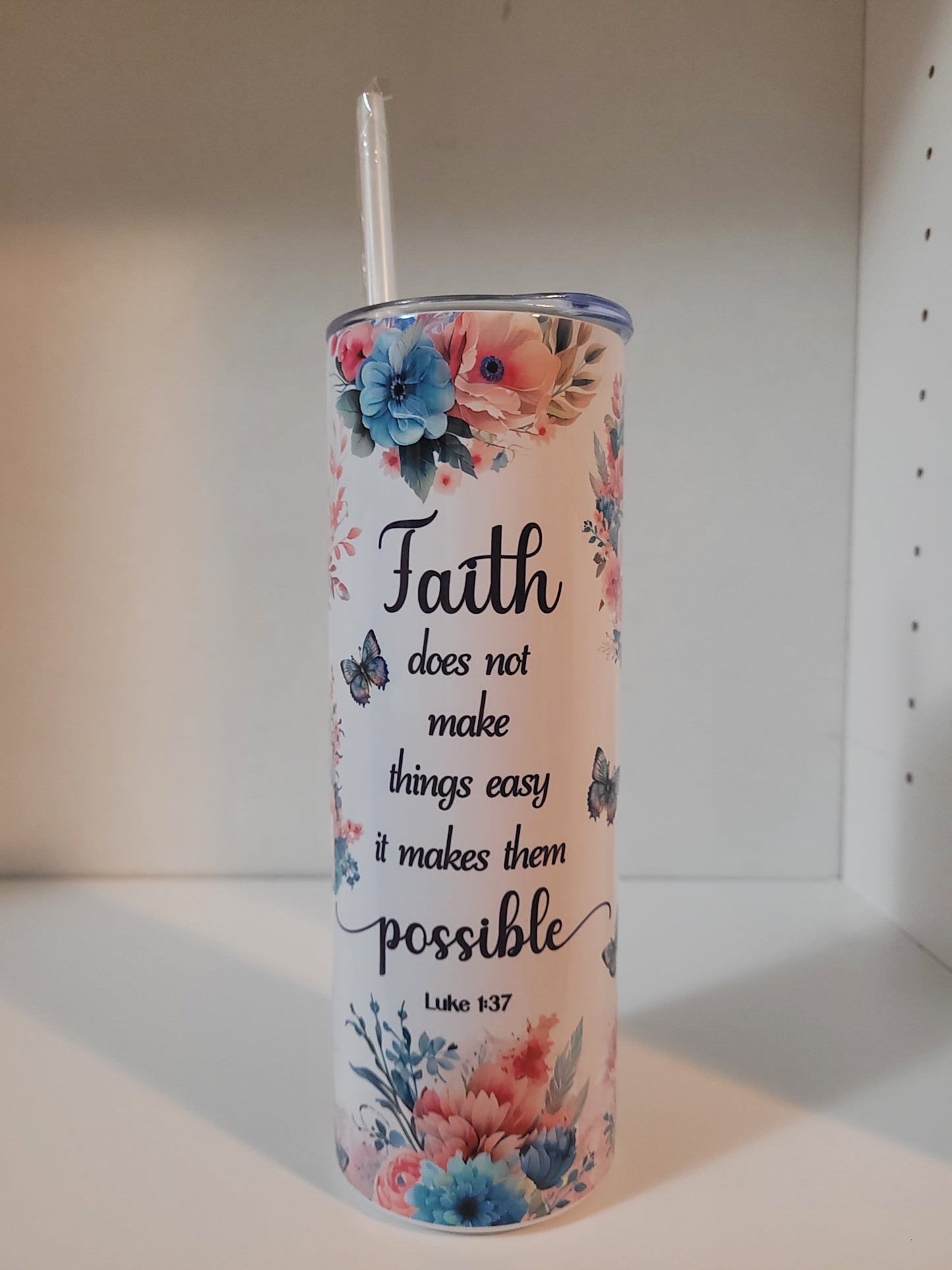 Strength in Faith Tumbler 20oz